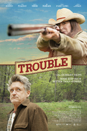 dfn-anjelicahuston-trouble-poster-300